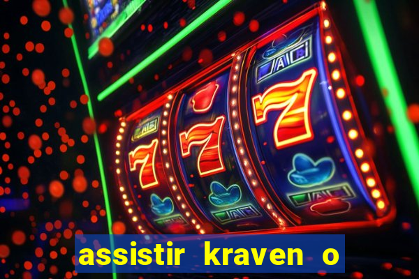 assistir kraven o caçador dublado